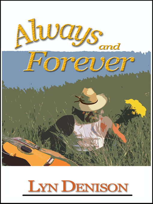 Title details for Always and Forever by Lyn Denison - Wait list